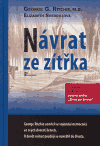 Návrat ze zítřka - George G.Ritchie - Kliknutím na obrázek zavřete